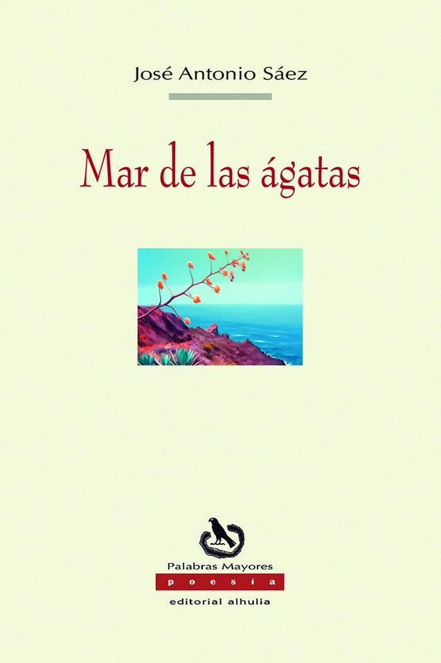 MAR DE LAS ÁGATAS | 9788412966855 | SAEZ FERNANDEZ, JOSE ANTONIO