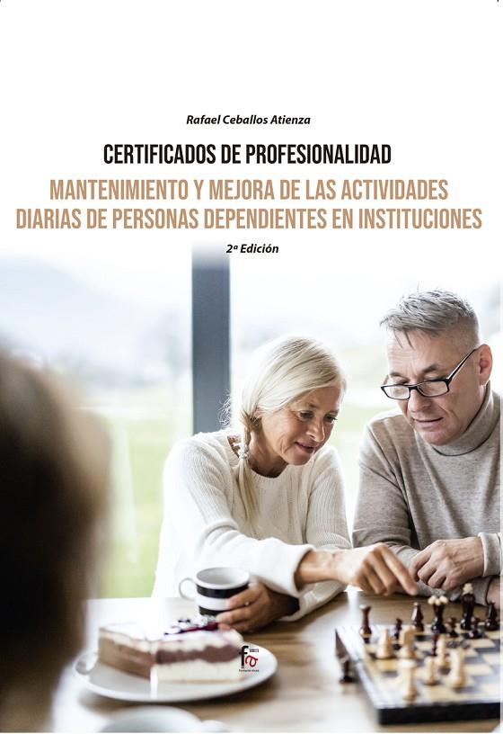 MANTENIMIENTO Y MEJORA DE LAS ACTIVIDADES DIARIAS DE PERSONA | 9788418418433 | CEBALLOS, RAFAEL