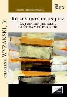 REFLEXIONES DE UN JUEZ | 9789567799480 | WYZANSKI, JR.