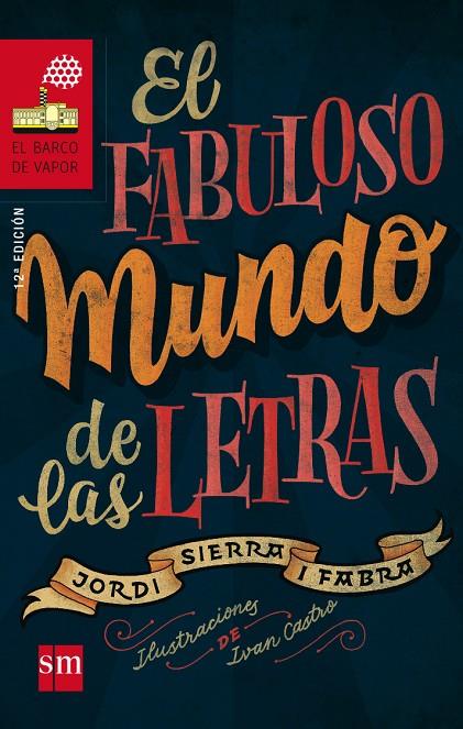 FABULOSO MUNDO DE LAS LETRAS, EL | 9788467577846 | SIERRA I FABRA, JORDI