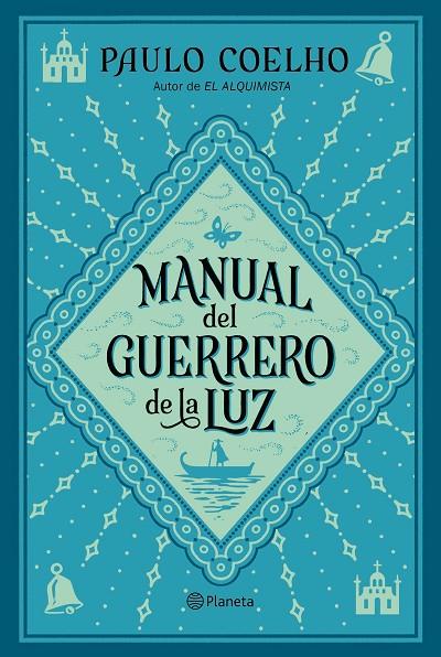 MANUAL DEL GUERRERO DE LA LUZ | 9788408240075 | COELHO, PAULO