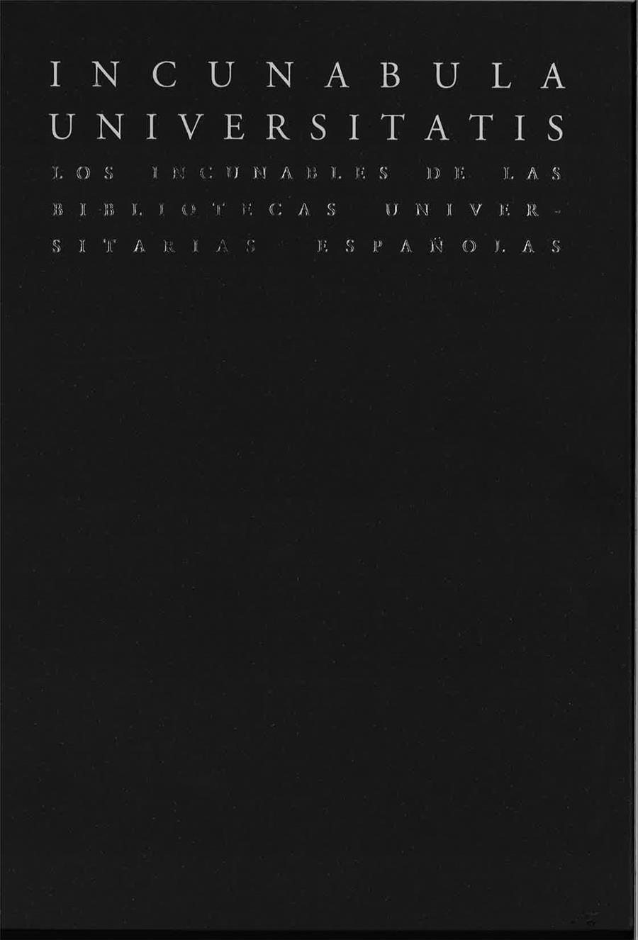 INCUNABULA UNIVERSITATIS | 9788416046829 | VARIOS AUTORES