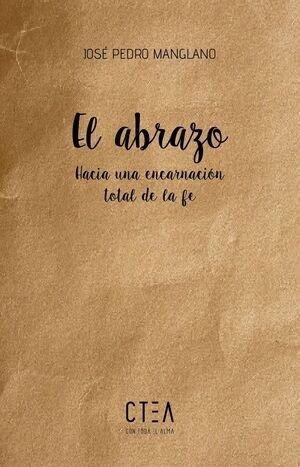 ABRAZO, EL | 9788410411449 | MANGLANO, JOSÉ PEDRO