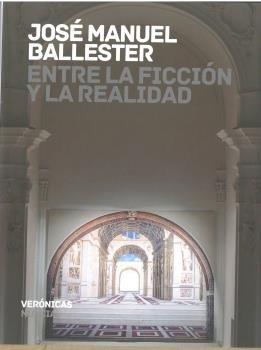 ENTRE LA FICCION Y LA REALIDAD | 9788415556497 | BALLESTER, JOSE MANUEL