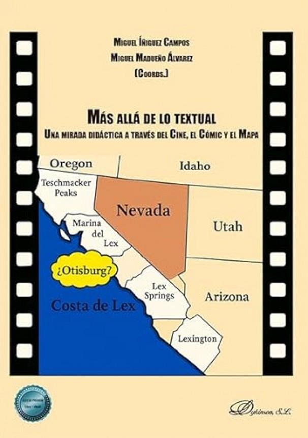 MÁS ALLÁ DE LO TEXTUAL. UNA MIRADA DIDÁCTICA A TRAVÉS DEL CINE, EL CÓMIC Y AL MAPA | 9791370069834