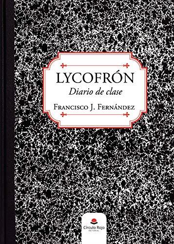 LYCOFRON | 9788413853130 | FERNANDEZ, FRANCISCO J.