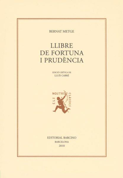 LLIBRE DE FORTUNA I PRUDENCIA | 9788472267619 | METGE, BERNAT
