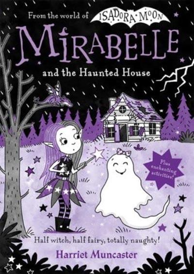 MIRABELLE AND THE HAUNTED HOUSE | 9780192783769 | MUNCASTER, HARRIET