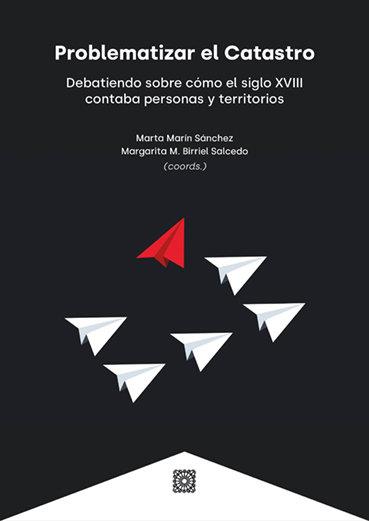 PROBLEMATIZAR EL CATASTRO | 9788413693293 | MARIN SANCHEZ, MARTA