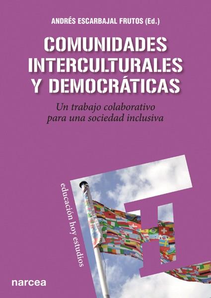 COMUNIDADES INTERCULTURALES Y DEMOCRATICAS | 9788427720831 | ESCARBAJAL, ANDRES