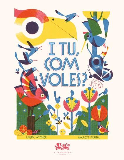I TU, COM VOLES? | 9788419684738 | FARINA, MARCOS / WITTNER, LAURA