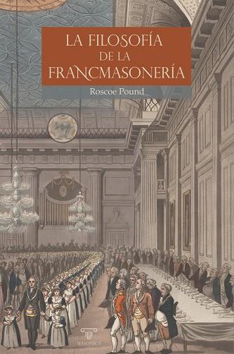 FILOSOFIA DE LA FRANCMASONERIA, LA | 9791388300233 | POUND, ROSCOE