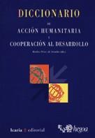 DICCIONARIO DE ACCION HUMANITARIA Y COOPERACIÓN AL DESARROLLO | 9788474265026 | PÉREZ DE ARMIÑO, KARLOS