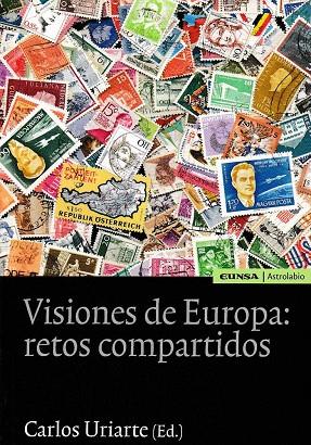 VISIONES DE EUROPA:RETOS COMPARTIDOS | 9788431330774 | URIARTE SÁNCHEZ, CARLOS