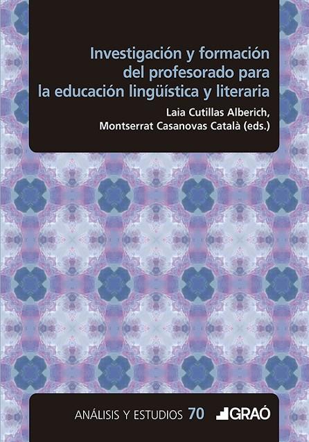 INVESTIGACIÓN Y FORMACIÓN DEL PROFESORADO PARA LA EDUCACIÓN LINGÜÍSTICA Y LITERARIA | 9791387863487 | AGOSTO RIERA, SILVIA EVA