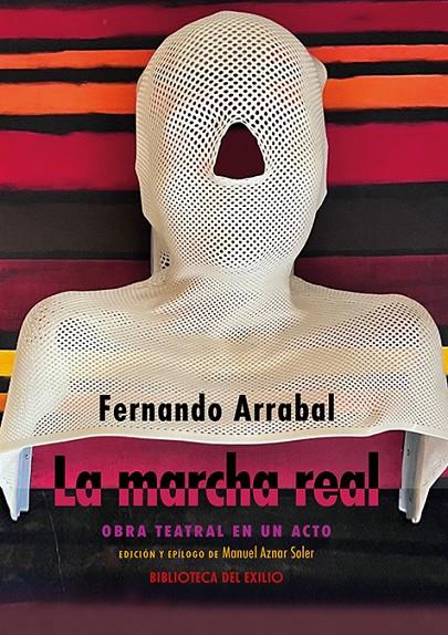 MARCHA REAL, LA | 9791388381270 | ARRABAL, FERNANDO