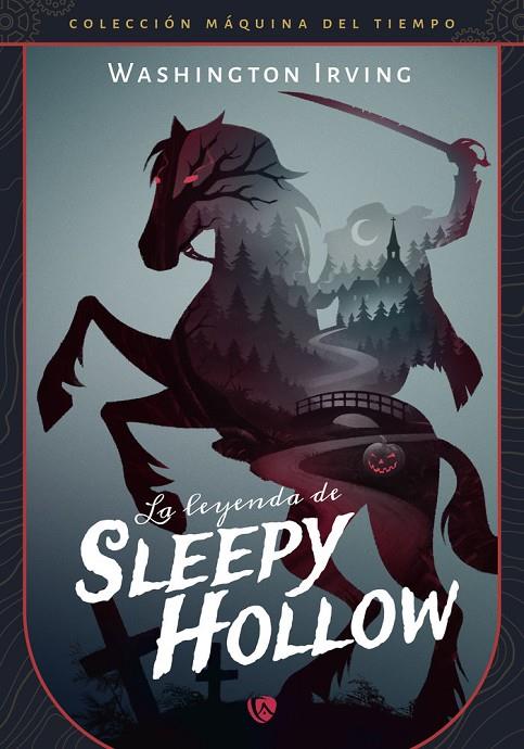 LEYENDA DE SLEEPY HOLLOW, LA | 9788410218918 | IRVING, WASHINGTON