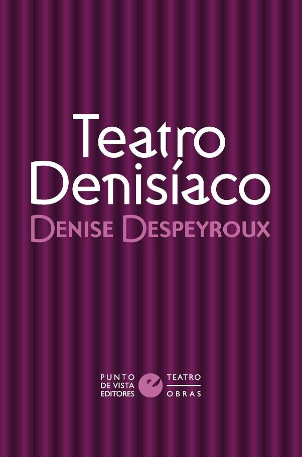 TEATRO DENISÍACO | 9791387624224 | DESPEYROUX, DENISE