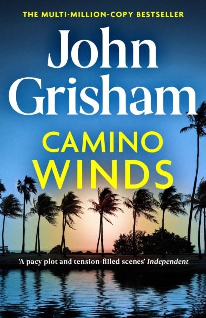 CAMINO WINDS | 9781529342499 | GRISHAM, JOHN