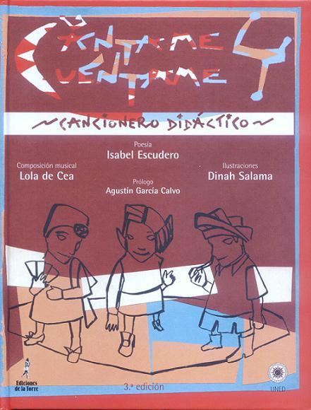 CÁNTAME Y CUÉNTAME. CANCIONERO DIDÁCTICO | 9788479603380 | ESCUDERO, ISABEL / DE CEA, M. D. / SALAMA, DINAH