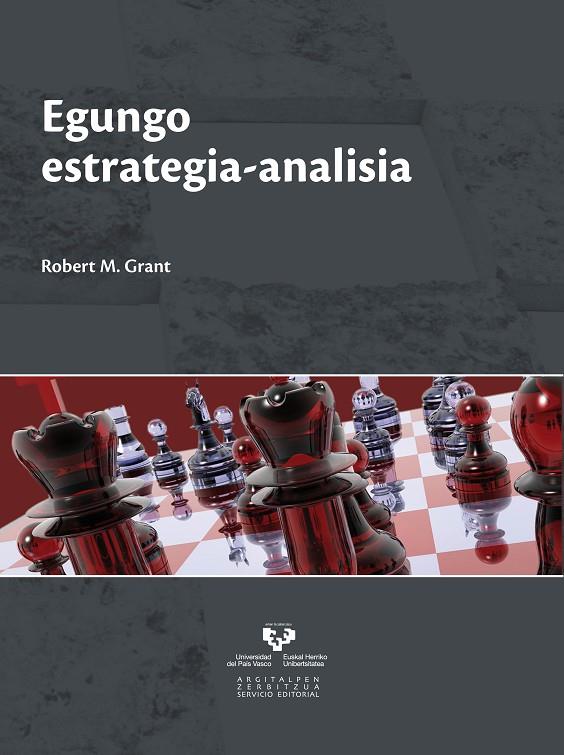 EGUNGO ESTRATEGIA-ANALISIA | 9788498608618 | GRANT, ROBERT M.