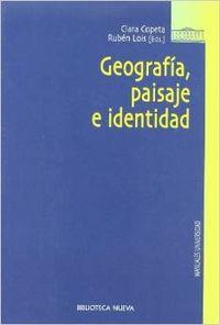GEOGRAFIA PAISAJE E IDENTIDAD | 9788497429146