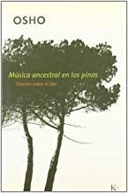MÚSICA ANCESTRAL EN LOS PINOS | 9788472454170 | OSHO
