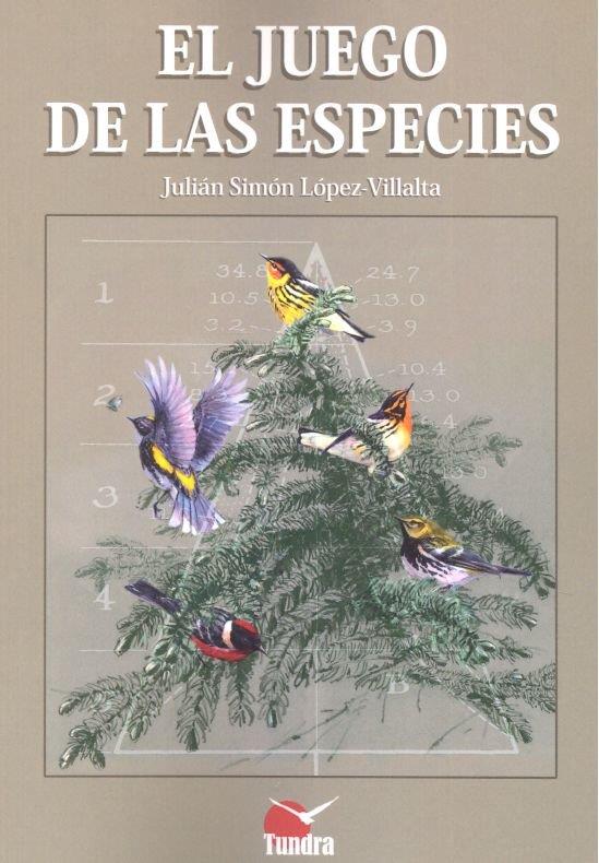 JUEGO DE LAS ESPECIES, EL | 9788416702589 | LOPEZ-VILLALTA, JULIÁN SIMON