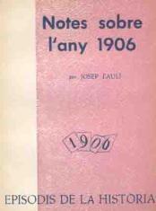 NOTES SOBRE L'ANY 1906 | 9788423202959 | FAULÍ, JOSEP