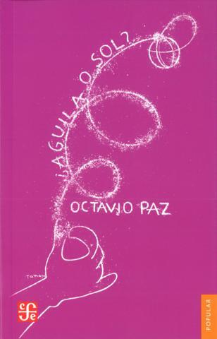 ¿ÁGUILA O SOL? | 9789681645106 | PAZ, OCTAVIO