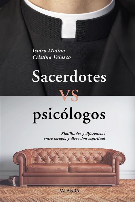 SACERDOTES VS PSICOLOGOS | 9788413684987 | VELASCO, CRISTINA / MOLINA, ISIDRO