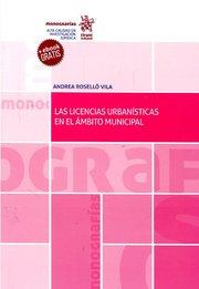 LICENCIAS URBANÍSTICAS EN EL ÁMBITO MUNICIPAL, LAS | 9788491435426 | ROSELLÓ VILA, ANDREA