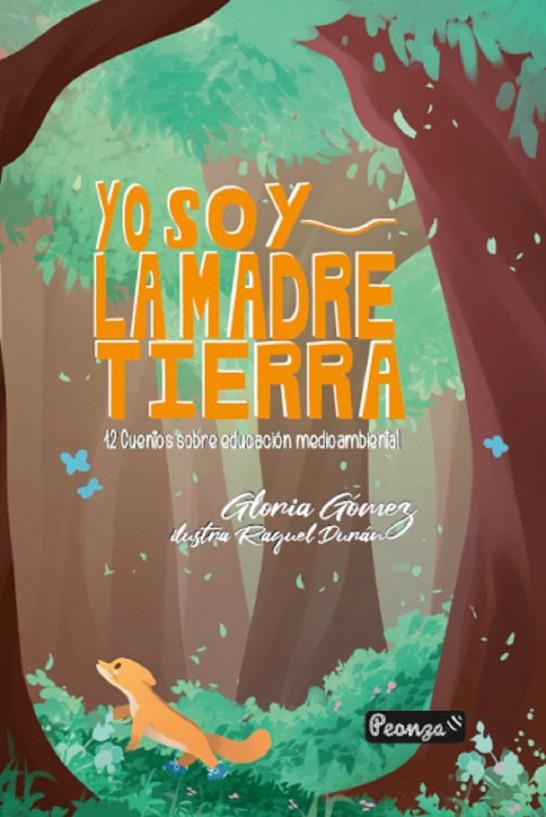 YO SOY LA MADRE TIERRA | 9788412366716 | GOMEZ, GLORIA