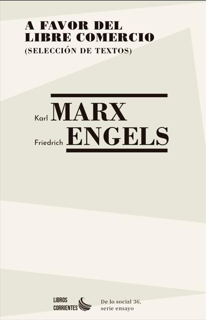 A FAVOR DEL LIBRE COMERCIO | 9791399219111 | MARX, KARL / ENGELS, FRIEDRICH