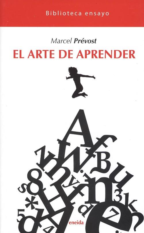 ARTE DE APRENDER, EL | 9788417726034 | PREVOST, MARCEL