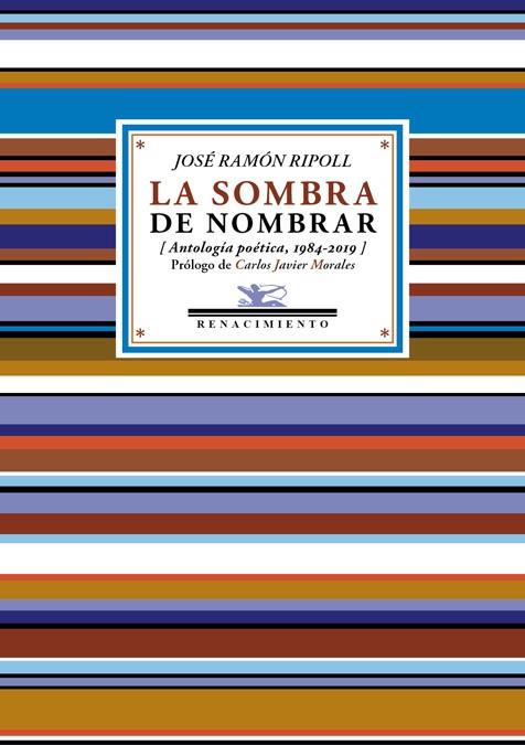 SOMBRA DE NOMBRAR, LA | 9788417550806 | RIPOLL, JOSE RAMON