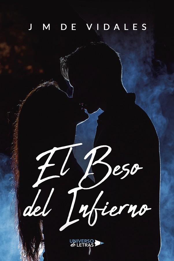 BESO DEL INFIERNO, EL | 9788419613264 | DE VIDALES, J M