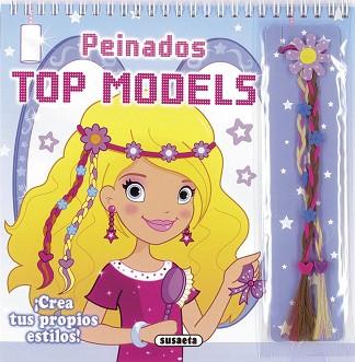 PEINADOS TOP MODELS | 9788467732160 | SUSAETA, EQUIPO