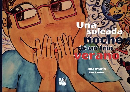SOLEADA NOCHE DE UN FRÍO VERANO, UNA | 9788418911248 | MARIN DOS SANTOS, ANA