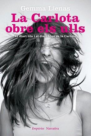CARLOTA OBRE ELS ULLS, LA | 9788497878258 | LIENAS, GEMMA
