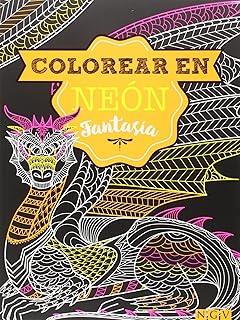 FANTASIA. COLOREAR EN NEON | 9783625006916