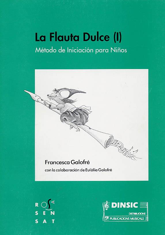 FLAUTA DULCE I, LA | 9788489149151