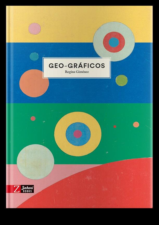 GEO-GRÁFICOS | 9788417374778 | GIMÉNEZ, REGINA