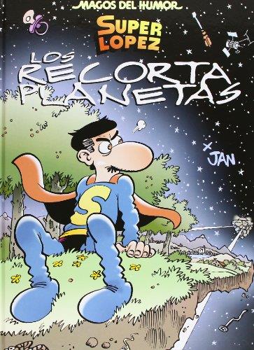 MAGOS DEL HUMOR 154 : LOS RECORTAPLANETAS | 9788466652384 | JAN