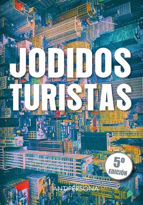 JODIDOS TURISTAS | 9788469779910