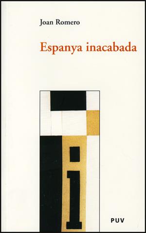 ESPANYA INACABADA | 9788437063355 | ROMERO GONZÁLEZ, JOAN
