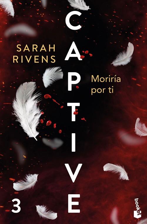 CAPTIVE : MORIRÍA POR TI | 9788427055445 | RIVENS, SARAH