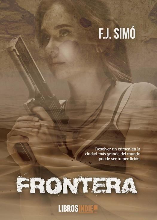 FRONTERA | 9788419022400 | SIMÓ, F. J.