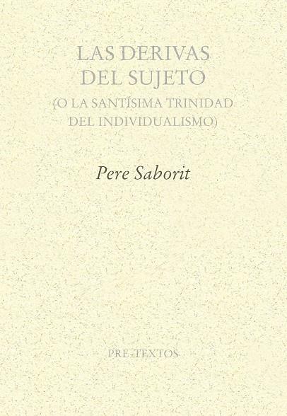 DERIVAS DEL SUJETO, LAS | 9791388054365 | SABORIT, PERE