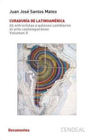 CURADURIA DE LATINOAMERICA | 9788415556756 | SANTOS MATEO, JUAN JOSE